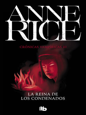 cover image of La Reina de los Condenados (Crónicas Vampíricas 3)